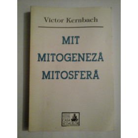   MIT  MITOGENEZA  MITOSFERA  - Victor  Kernbach